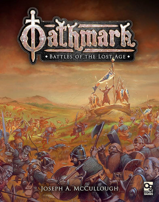 Oathmark: Battle of the Lost Age